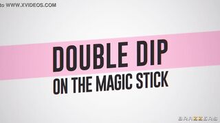 Double Dip On The Magic Stick by Brazzers, download at  zzfull.com/BZ