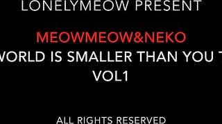 MEOWMEOW & NEKO 3p VOL.1 "The World is smaller than you think" PREVIEW