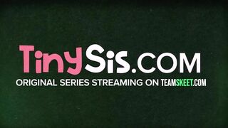 New Series By TeamSkeet - Prove Your Worth - Tiny Sis Trailer