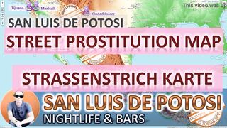 San Luis de Potosi, Mexico, Sex Map, Street Prostitution Map, Massage Parlours, Brothels, Whores, Escort, Callgirls, Bordell, Freelancer, Streetworker, Prostitutes